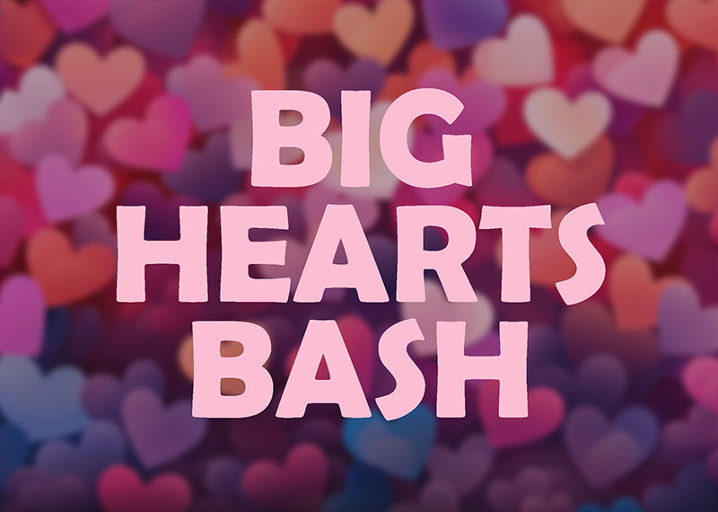 Tge Big Hearts Bash